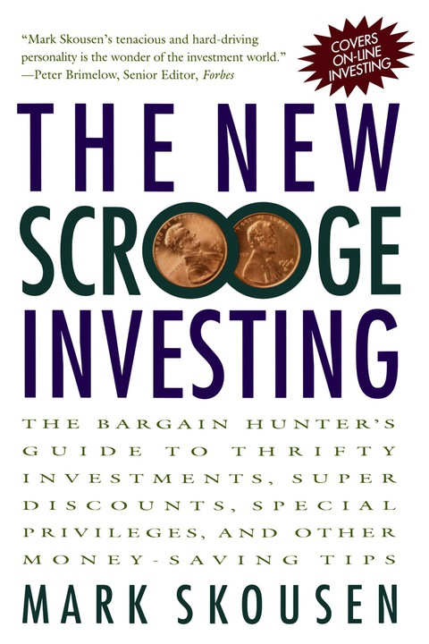 Cover image for book The New Scrooge Investing: The Bargain Hunter's Guide to Thrifty Investments, Super Discounts, Special Privileges, and Other Money-Saving Tips