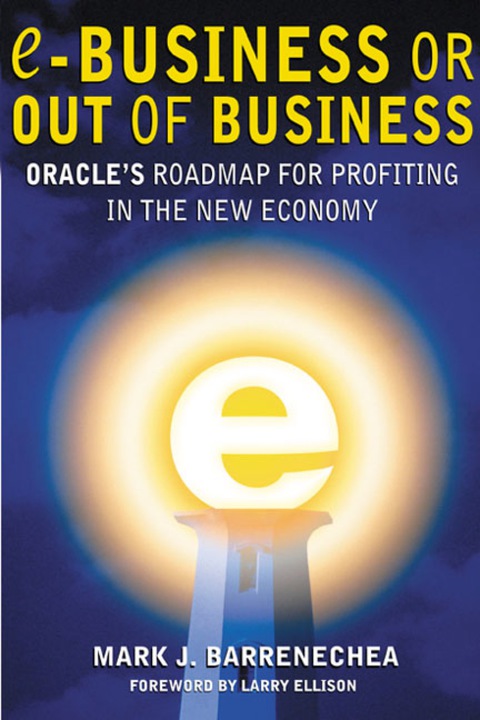 Cover image for book ebusiness or Out of Business: Oracle's Roadmap for Profiting in the New Economy