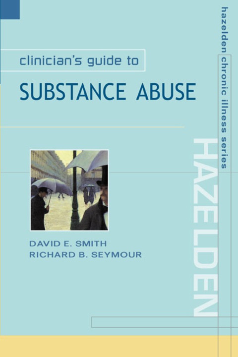 Cover image for book Clinician's Guide to Substance Abuse