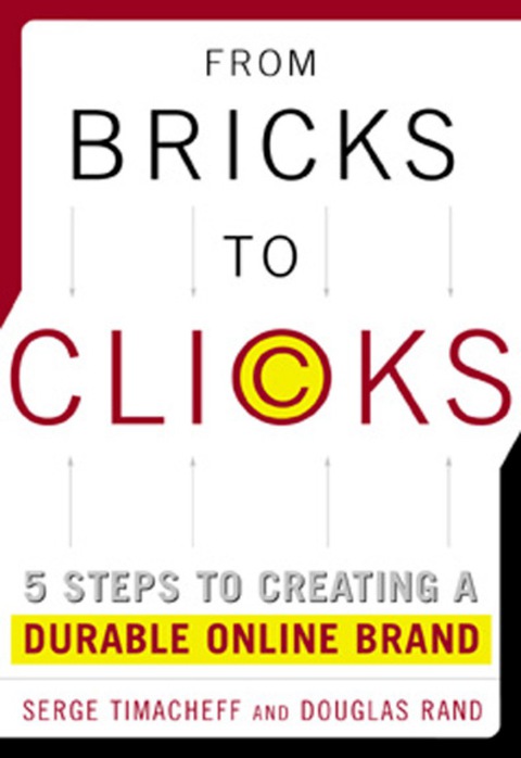 Cover image for book From Bricks to Clicks: 5 Steps to Creating a Durable Online Brand