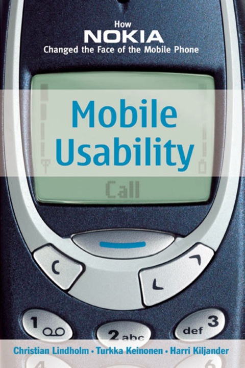 Cover image for book Mobile Usability:  How Nokia Changed the Face of the Mobile Phone