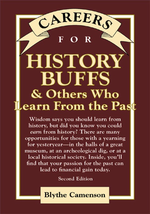 Cover image for book Careers for History Buffs & Others Who Learn from the Past, Second Edition