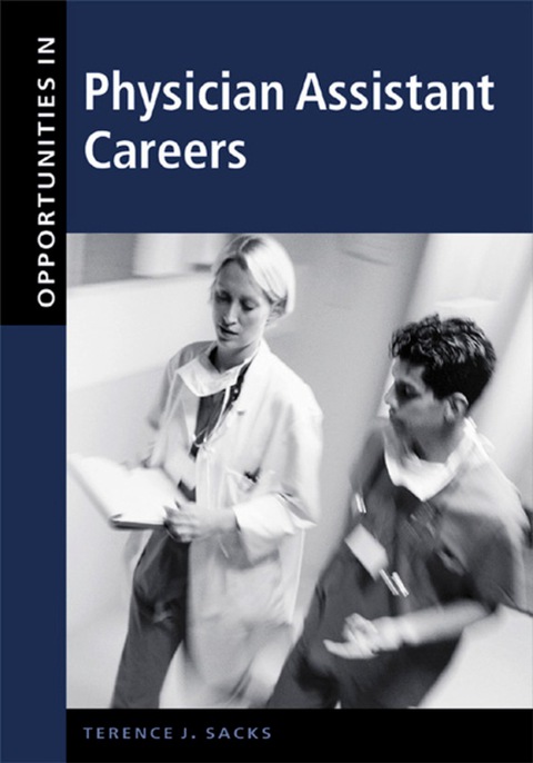 Cover image for book Opportunities in Physician Assistant Careers, Revised Edition