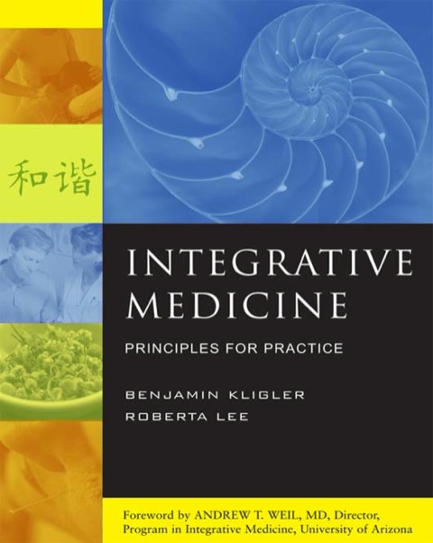 Cover image for book Integrative Medicine: Principles for Practice