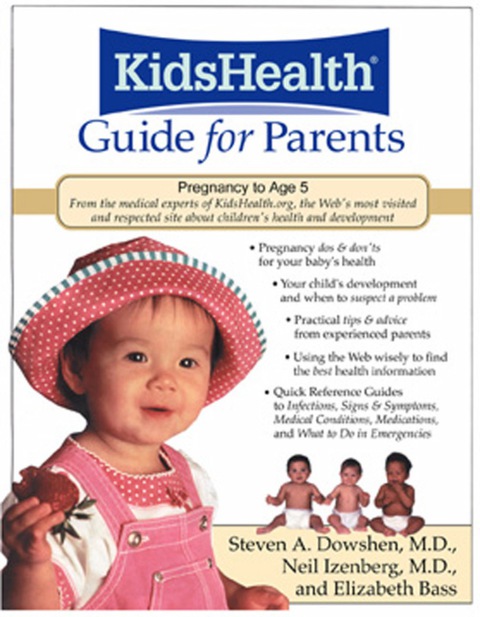 Cover image for book The KidsHealth Guide for Parents