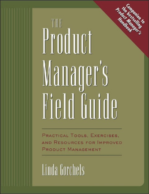 Cover image for book The Product Manager's Field Guide