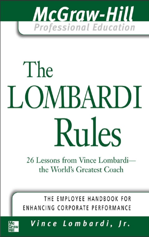 Cover image for book The Lombardi Rules : 26 Lessons from Vicni Lombardi--The World's Greatest Coach