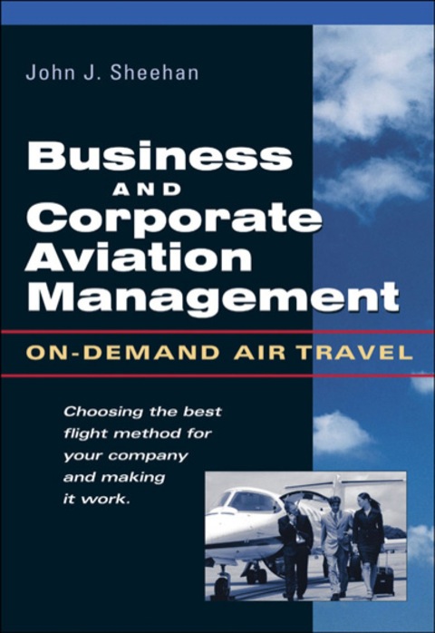 Cover image for book Business and Corporate Aviation Management