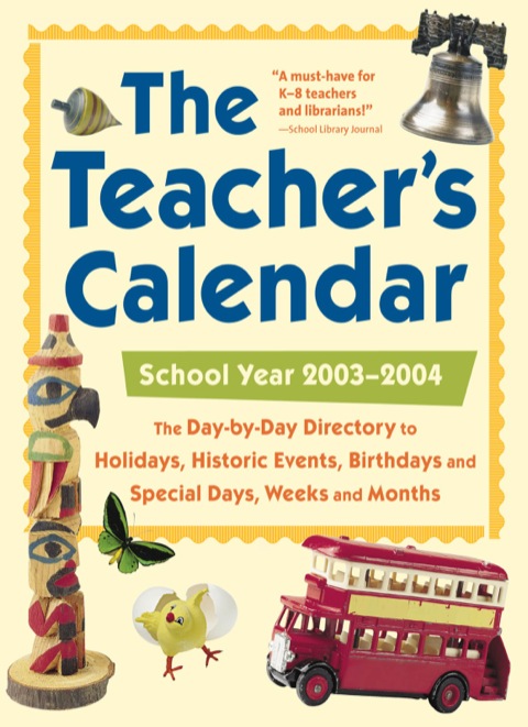 Cover image for book The Teacher's Calendar, School Year 2003-2004