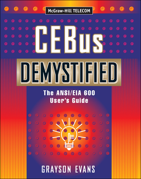 Cover image for book CEBus Demystified: The ANSI/EIA 600 User's Guide
