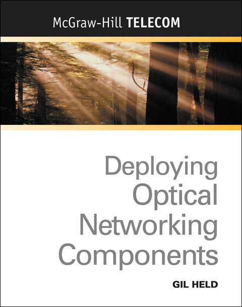 Cover image for book Deploying Optical Networking Components