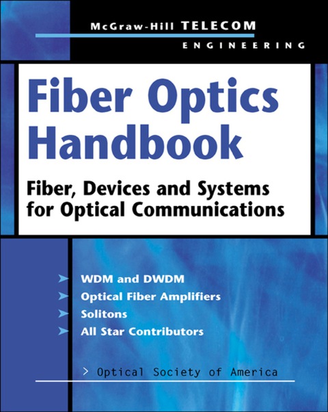 Cover image for book Fiber Optics Handbook: Fiber, Devices, and Systems for Optical Communications