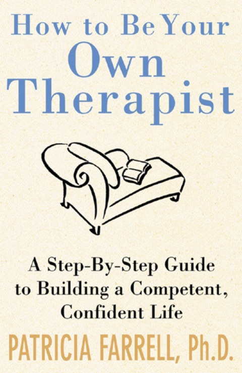 Cover image for book How to Be Your Own Therapist