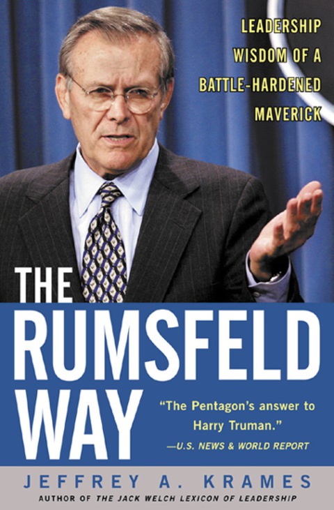 Cover image for book The Rumsfeld Way: The Leadership Wisdom of a Battle-Hardened Maverick