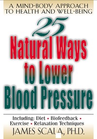 صورة الغلاف: 25 Nautural Ways To Lower Blood Pressure 1st edition 9780658007026