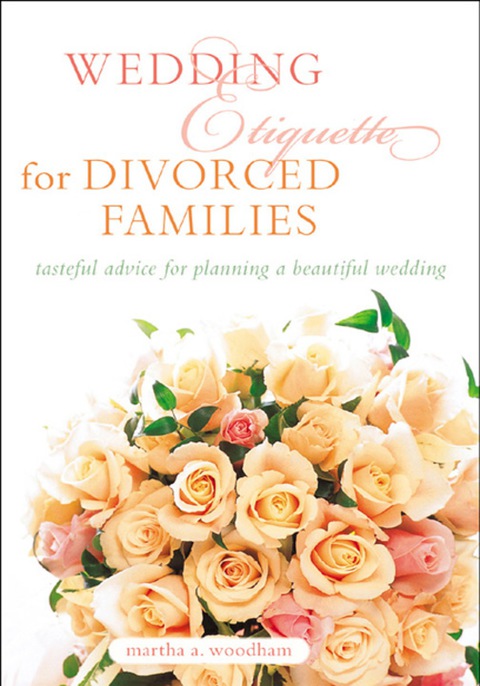 Cover image for book Wedding Etiquette for Divorced Families