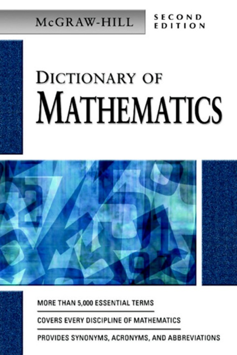 Cover image for book MCGRAW-HILL DICTIONARY OF MATHEMATICS, 2/E