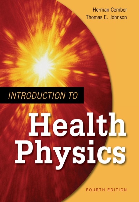 Cover image for book Introduction to Health Physics: Fourth Edition