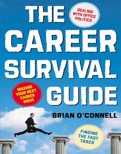 Cover image for book The Career Survival Guide: Making Your Next Career Move