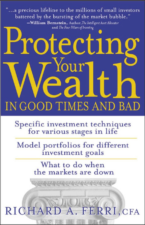 Cover image for book Protecting Your Wealth in Good Times and Bad