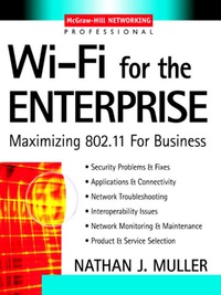Cover image: Wi-Fi for the Enterprise 1st edition 9780071412520