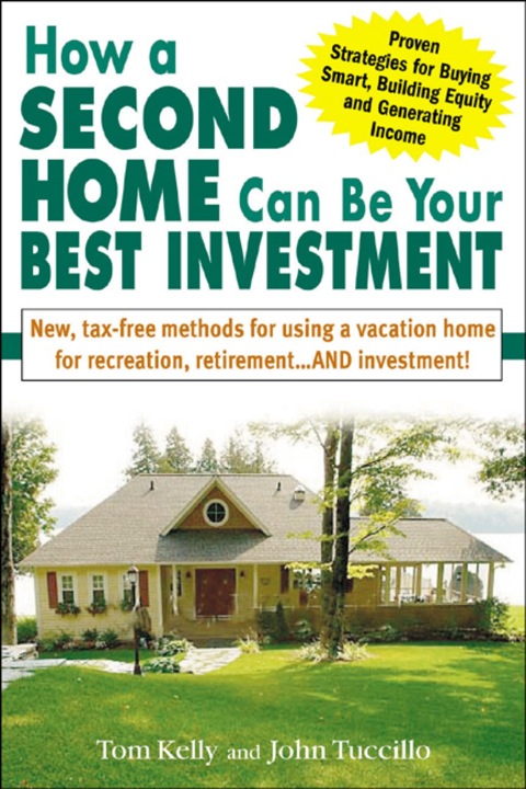 Cover image for book How a Second Home Can Be Your Best Investment