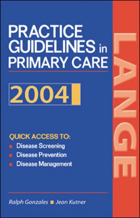 Cover image for book Current Practice Guidelines in Primary Care 2004