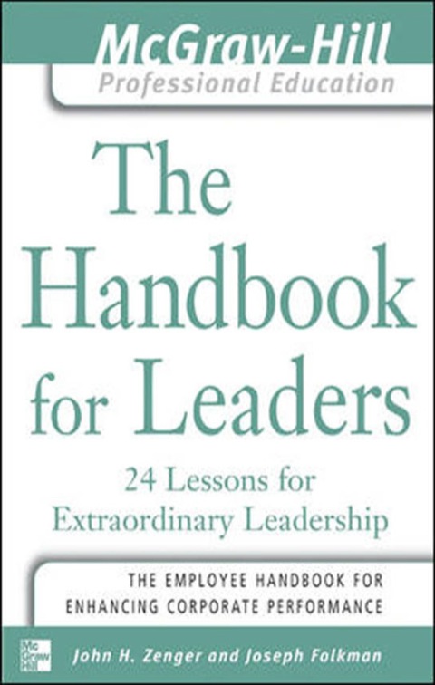 Cover image for book The Handbook for Leaders : 24 Lessons for Extraordinary Leaders