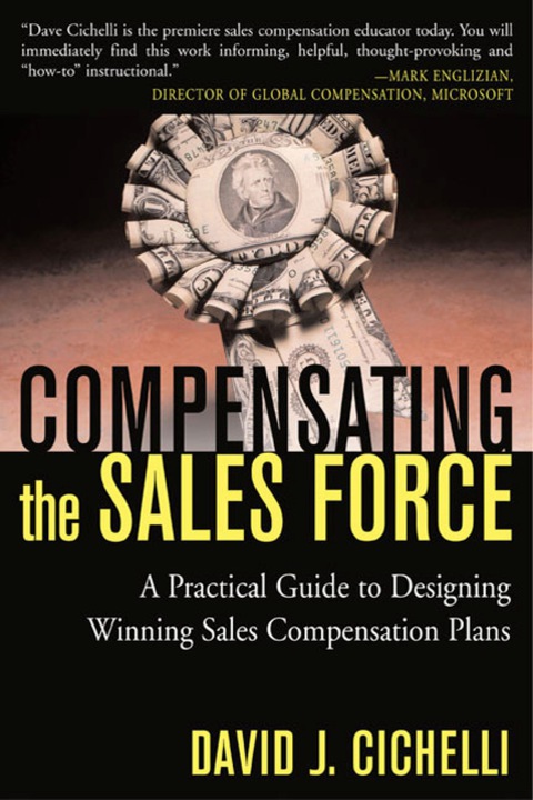 Cover image for book Compensating the Sales Force: A Practical Guide to Designing Winning Sales Compensation Plans