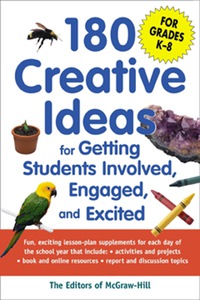 صورة الغلاف: 180 Creative Ideas for Getting Students Involved, Engaged, and Excited 1st edition 9780071412292