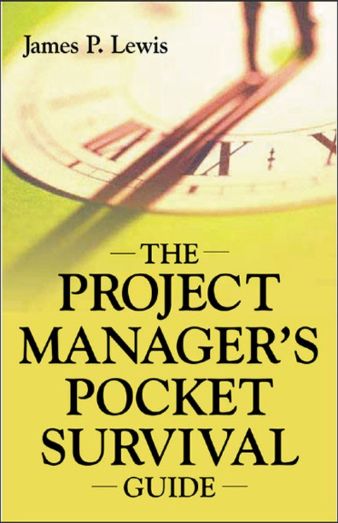 Cover image for book The Project Manager's Pocket Survival Guide