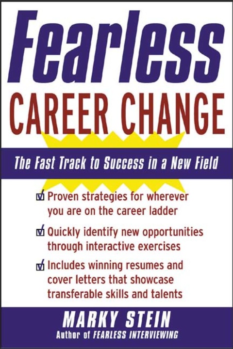 Cover image for book Fearless Career Change: The Fast Track to Success in a New Field