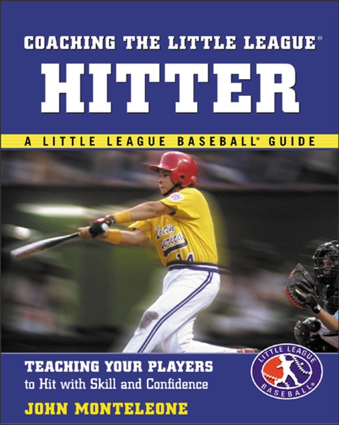 Cover image for book Coaching the Little League® Hitter