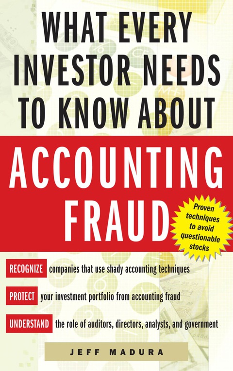 Cover image for book What Every Investor Needs to Know About Accounting Fraud