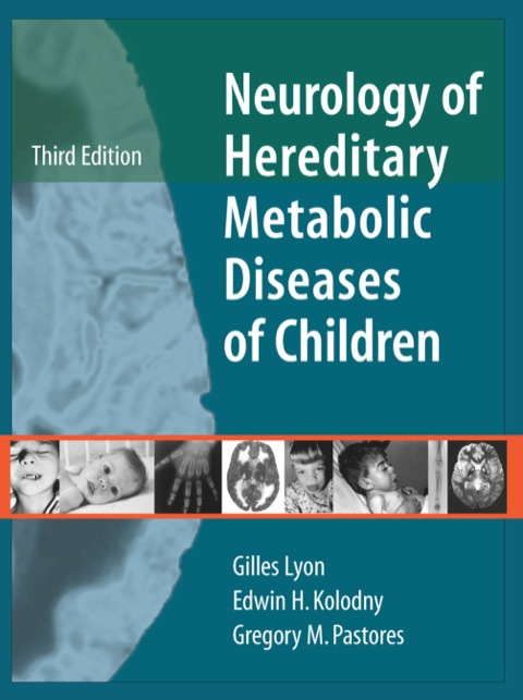 Cover image for book Neurology of Hereditary Metabolic Diseases of Children: Third Edition