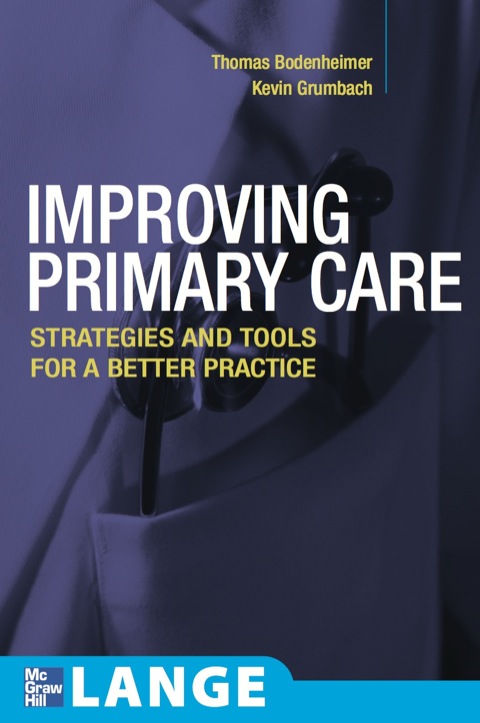 Cover image for book Improving Primary Care: Strategies and Tools for a Better Practice