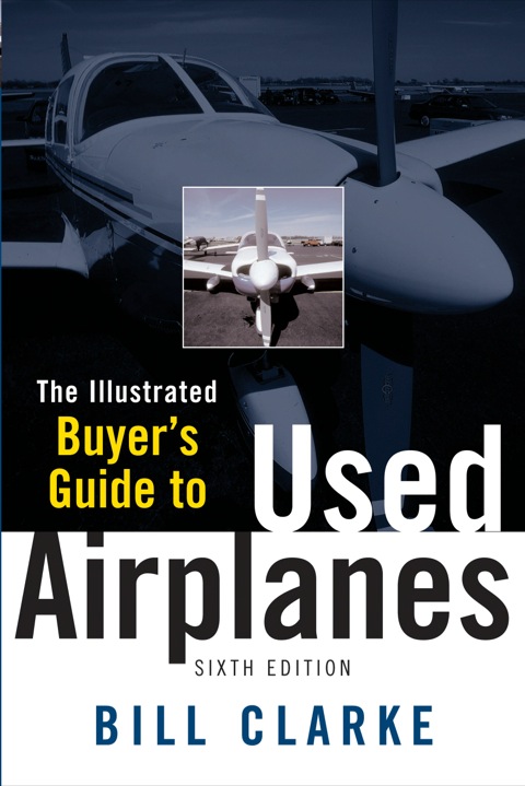Cover image for book Illustrated Buyer's Guide to Used Airplanes