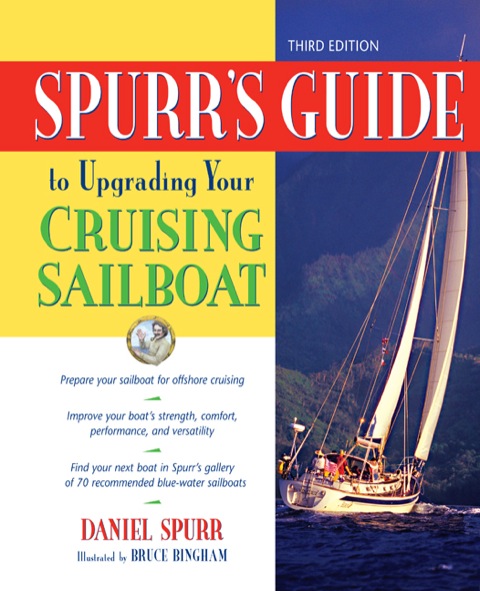 Cover image for book Spurr's Guide to Upgrading Your Cruising Sailboat