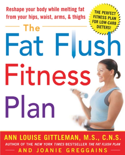 Cover image for book The Fat Flush Fitness Plan