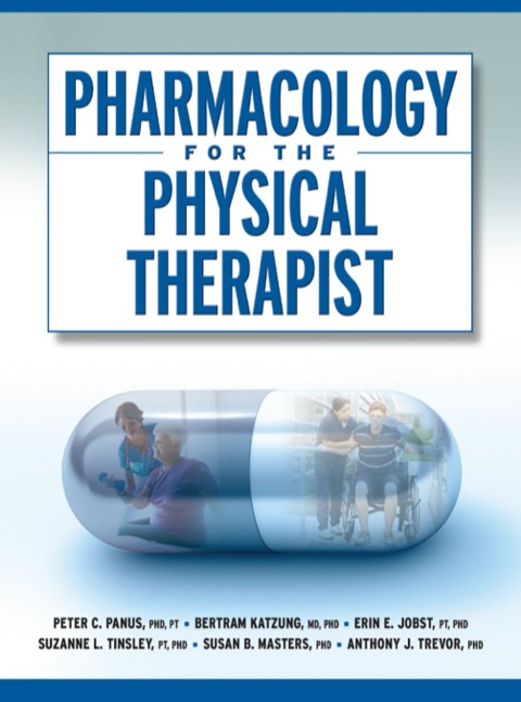 Cover image for book Pharmacology for the Physical Therapist