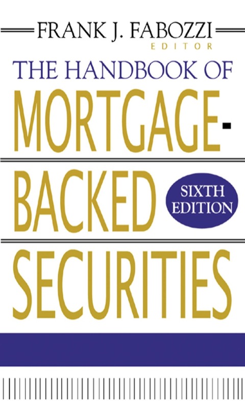 Cover image for book The Handbook of Mortgage-Backed Securities