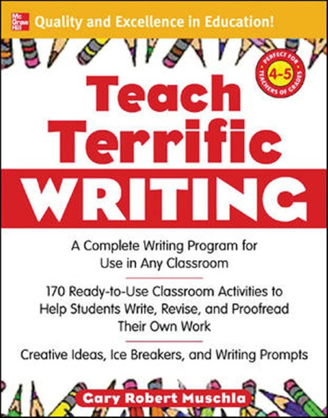 Cover image for book Teach Terrific Writing, Grades 4-5