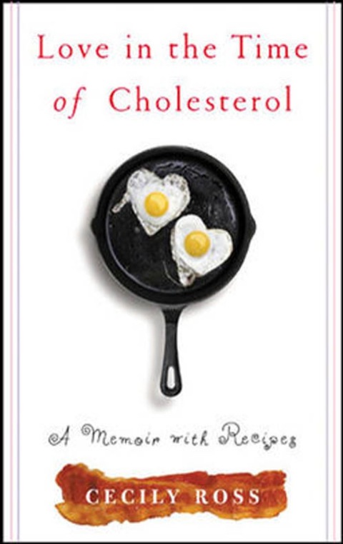 Cover image for book Love in the Time of Cholesterol