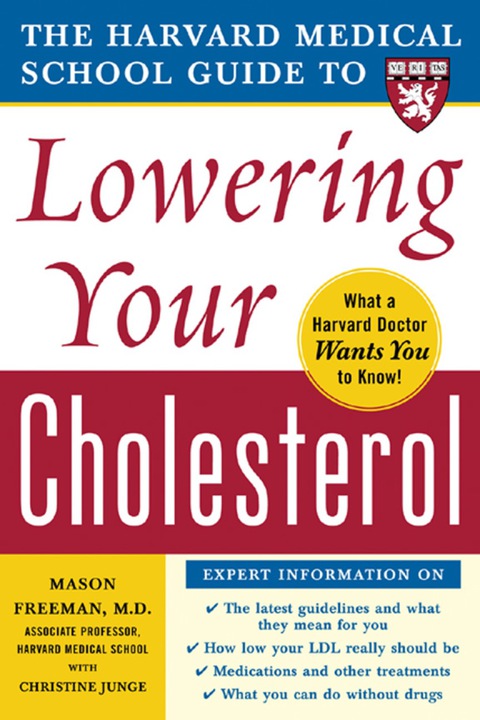 Cover image for book Harvard Medical School Guide to Lowering Your Cholesterol