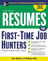 Resumes For First Time Job Hunters Third Edition 3rd