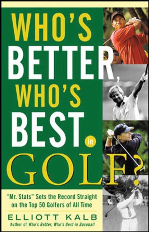 Cover image for book Who's Better, Who's Best in Golf?