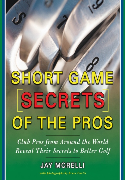 Cover image for book Short Game Secrets of the Pros