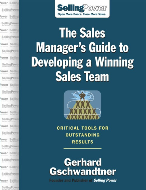 Cover image for book The Sales Manager's Guide to Developing A Winning Sales Team