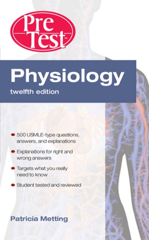 Cover image for book Physiology PreTest™ Self-Assessment and Review