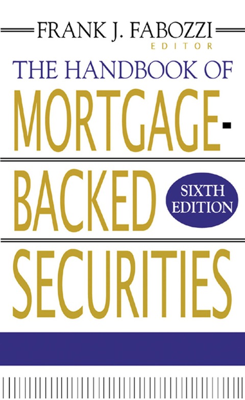 Cover image for book The Handbook of Mortgage-Backed Securities